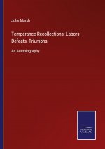 Temperance Recollections