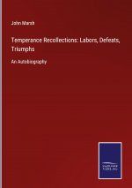 Temperance Recollections