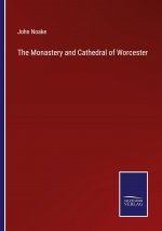 Monastery and Cathedral of Worcester