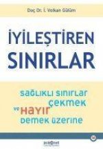 Iyilestiren Sinirlar - Saglikli Sinirlar Cekmek ve Hayir Demek Üzerine