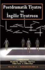 Postdramatik Tiyatro ve Ingiliz Tiyatrosu