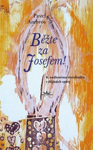 Bďż˝te za Josefem!