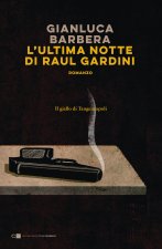ultima notte di Raul Gardini