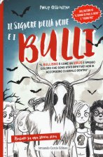 signore della notte e i bulli
