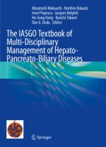 The IASGO Textbook of Multi-Disciplinary Management of Hepato-Pancreato-Biliary Diseases