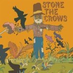 Stone The Crows, 1 Schallplatte