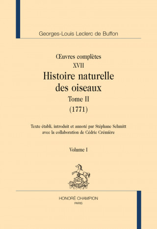 OEUVRES COMPLETES T17. HISTOIRE NATURELLE DES OISEAUX T2 (1771).