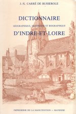Dictionnaire d'Indre-et-Loire - 3 volumes