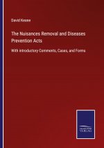 Nuisances Removal and Diseases Prevention Acts