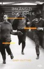 Imkansizi Düsünmek