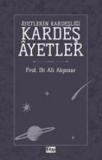 Ayetlerin Kardesligi Kardes Ayetler