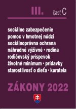 Zákony III časť C 2022 - Sociálne zákony, sociálne služby