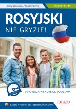 Rosyjski nie gryzie! Poziom A1-A2 wyd. 1
