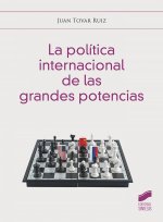 LA POLITICA DE LAS GRANDES POTENCIAS