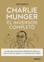 Charlie Munger: El inversor completo