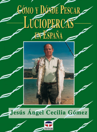 Como y donde pescar luciopercas en España