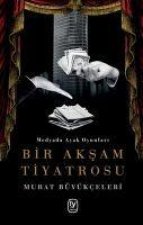 Bir Aksam Tiyatrosu