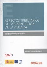 Aspectos tributarios de la financiación de la vivienda