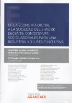 De la economía digital a la sociedad del e-work decente: