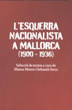 L'ESQUERRA NACIONALISA A MALLORCA (1900-1936)
