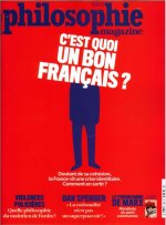 Philosophie Magazine N°156 : C'est quoi un bon français ? - Février 2022
