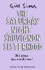 Saturday Night Sauvignon Sisterhood