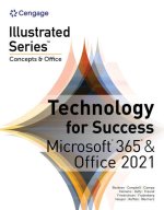 Technology for Success and Illustrated Series (R) Collection, Microsoft (R) 365 (R) & Office (R) 2021