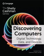 Discovering Computers: Digital Technology, Data, and Devices