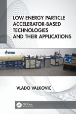 Low Energy Particle Accelerator-Based Technologies and Their Applications