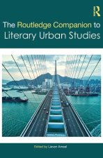 Routledge Companion to Literary Urban Studies
