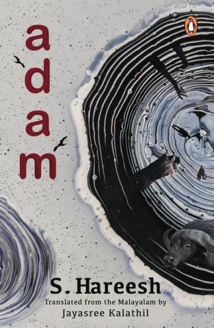 Adam (KERALA SAHITYA AKADEMI AWARD-WINNING BOOK)
