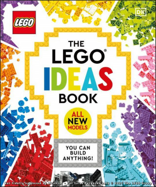 The Lego Ideas Book New Edition: You Can Build Anything!