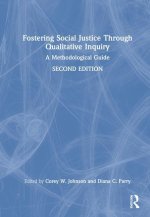 Fostering Social Justice through Qualitative Inquiry