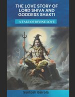 Love Story of Lord Shiva and Goddess Shakti