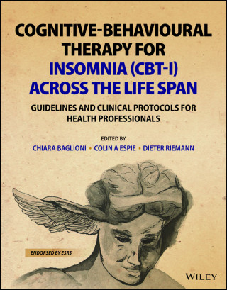 Cognitive-Behavioural Therapy for Insomnia (CBT-I)  Across the Life Span - Guidelines and Clinical Protocols for Health Professionals