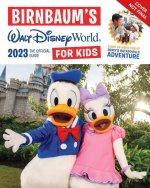 Birnbaum's 2023 Walt Disney World For Kids