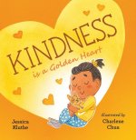 Kindness Is a Golden Heart