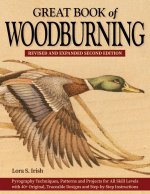 Great Book of Woodburning, Revised and Expanded Second Edition