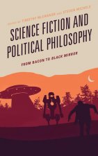 Science Fiction and Political Philosophy