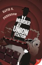 Murder at Union Station