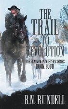 Trail to Revolution
