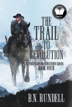 Trail to Revolution
