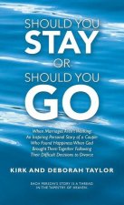 Should You Stay or Should You Go