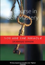 Course in Self-Mastery
