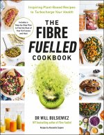 Fibre Fuelled Cookbook