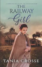 RAILWAY GIRL a compelling saga of love, loss and self-discovery