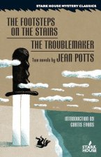 Footsteps on the Stairs / The Troublemaker