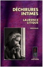 DÉCHIRURES INTIMES