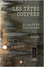 LES TÊTES COUPÉES