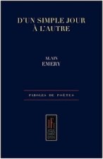 D'UN SIMPLE JOUR À L'AUTRE